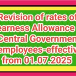Revision of rates of Dearness Allowance to Central Government employees-effective from 01.07.2025