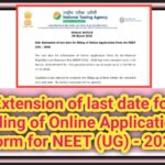Extension of last date for filling of Online Application Form for NEET (UG) - 2026